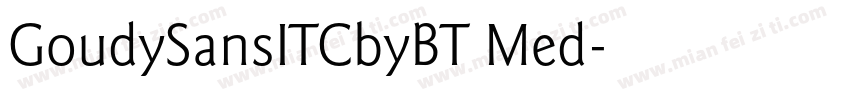 GoudySansITCbyBT Med字体转换
